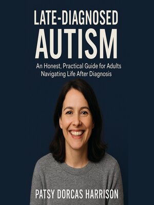 Late-Diagnosed Autism - Audiobook